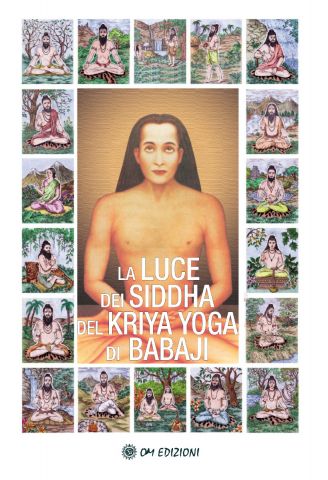 La luce dei Siddha del Kriya Yoga di Babaji