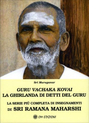 Guru Vachaka Kovai. La Ghirlanda di Detti del Guru