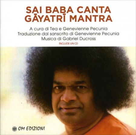 Sai Baba Canta Gayatri Mantra - Con CD Allegato