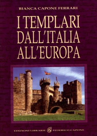 I Templari dall’Italia all’Europa